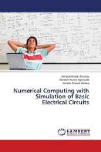 Numerical Computing with Simulation of Basic Electrical Circuits （2016. 80 S. 220 mm）