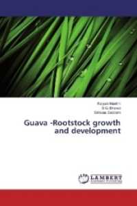 Guava -Rootstock growth and development （2017. 100 S. 220 mm）