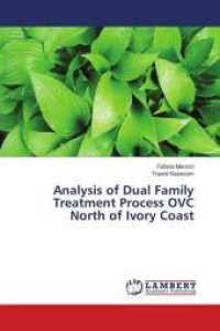 Analysis of Dual Family Treatment Process OVC North of Ivory Coast （2016. 56 S. 220 mm）