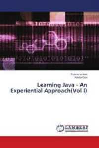 Learning Java - An Experiential Approach(Vol I) （2016. 456 S. 220 mm）