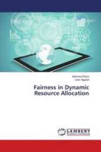 Fairness in Dynamic Resource Allocation （2016. 80 S. 220 mm）