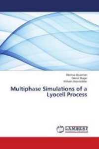 Multiphase Simulations of a Lyocell Process （2016. 168 S. 220 mm）