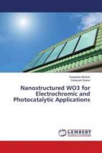 Nanostructured WO3 for Electrochromic and Photocatalytic Applications （2016. 240 S. 220 mm）