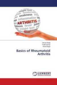 Basics of Rheumatoid Arthritis （2016. 64 S. 220 mm）