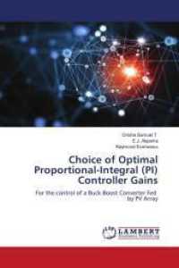 Choice of Optimal Proportional-Integral (PI) Controller Gains : For the control of a Buck-Boost Converter Fed by PV Array （2024. 76 S. 220 mm）