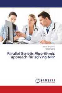 Parallel Genetic Algorithmic approach for solving NRP （2016. 76 S. 220 mm）