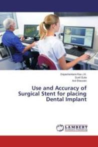 Use and Accuracy of Surgical Stent for placing Dental Implant （2016. 72 S. 220 mm）