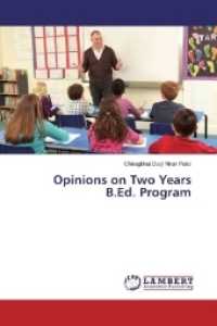 Opinions on Two Years B.Ed. Program （2017. 108 S. 220 mm）