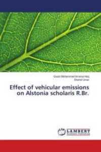 Effect of vehicular emissions on Alstonia scholaris R.Br. （2016. 56 S. 220 mm）