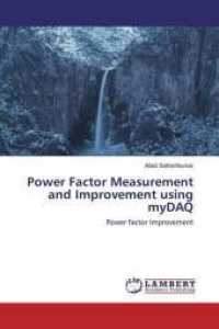 Power Factor Measurement and Improvement using myDAQ : Power factor Improvement （2019. 68 S. 220 mm）