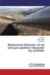 Mechanical behavior of oil and gas pipeline impacted by rockfalls （2016. 108 S. 220 mm）