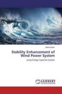 Stability Enhancement of Wind Power System : using Energy Capacitor System （2020. 88 S. 220 mm）