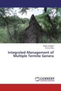 Integrated Management of Multiple Termite Genera （2016. 160 S. 220 mm）