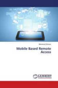 Mobile Based Remote Access （2016. 116 S. 220 mm）