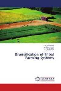 Diversification of Tribal Farming Systems （2016. 128 S. 220 mm）