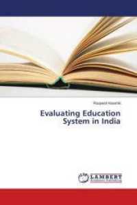 Evaluating Education System in India （2016. 140 S. 220 mm）