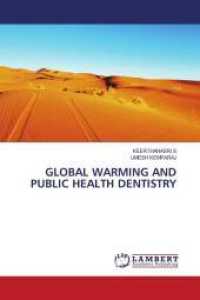 GLOBAL WARMING AND PUBLIC HEALTH DENTISTRY （2022. 52 S. 220 mm）