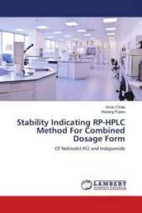 Stability Indicating RP-HPLC Method For Combined Dosage Form : Of Nebivolol HCl and Indapamide （2016. 136 S. 220 mm）