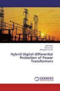 Hybrid Digital differential Protection of Power Transformers （2016. 284 S. 220 mm）