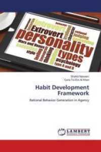 Habit Development Framework : Rational Behavior Generation in Agency （2016. 84 S. 220 mm）