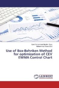 Use of Box-Behnken Method for optimization of CEV EWMA Control Chart （2016. 52 S. 220 mm）