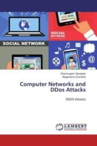 Computer Networks and DDos Attacks : DDOS Attacks （2016. 68 S. 220 mm）