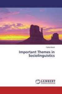 Important Themes in Sociolinguistics （2019. 80 S. 220 mm）