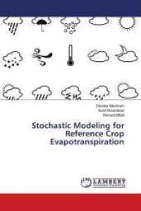 Stochastic Modeling for Reference Crop Evapotranspiration （2018. 248 S. 220 mm）
