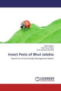 Insect Pests of Bhut Jolokia : Search for an Eco-Friendly Management Option （2016. 172 S. 220 mm）
