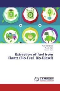 Extraction of fuel from Plants (Bio-Fuel, Bio-Diesel) （2016. 80 S. 220 mm）
