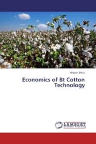 Economics of Bt Cotton Technology （2016. 148 S. 220 mm）
