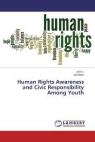 Human Rights Awareness and Civic Responsibility Among Youth （2016. 92 S. 220 mm）
