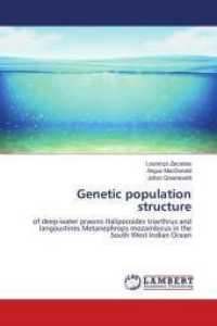 Genetic population structure : of deep-water prawns Haliporoides triarthrus and langoustines Metanephrops mozambicus in the South West Indian Ocean （2019. 96 S. 220 mm）