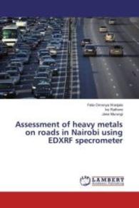 Assessment of heavy metals on roads in Nairobi using EDXRF specrometer （2016. 112 S. 220 mm）