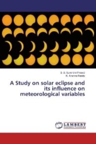 A Study on solar eclipse and its influence on meteorological variables （2016. 76 S. 220 mm）