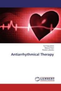 Antiarrhythmical Therapy （2016. 280 S. 220 mm）