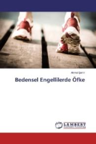 Bedensel Engellilerde Öfke （2016. 88 S. 220 mm）