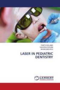 LASER IN PEDIATRIC DENTISTRY （2024. 88 S. 220 mm）