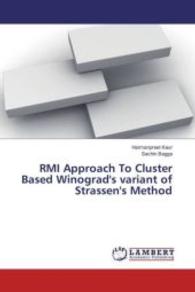 RMI Approach To Cluster Based Winograd's variant of Strassen's Method （2016. 68 S. 220 mm）