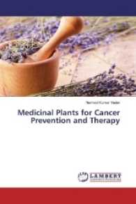Medicinal Plants for Cancer Prevention and Therapy （2017. 80 S. 220 mm）