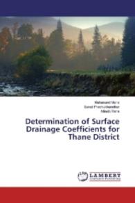 Determination of Surface Drainage Coefficients for Thane District （2016. 60 S. 220 mm）