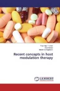 Recent concepts in host modulation therapy （2016. 84 S. 220 mm）