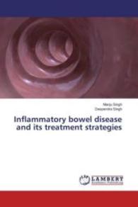 Inflammatory bowel disease and its treatment strategies （2016. 56 S. 220 mm）