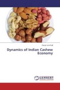 Dynamics of Indian Cashew Economy （2016. 164 S. 220 mm）