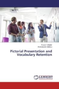Pictorial Presentation and Vocabulary Retention （2016. 116 S. 220 mm）