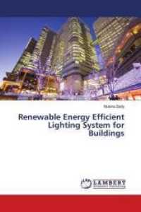 Renewable Energy Efficient Lighting System for Buildings （2019. 92 S. 220 mm）
