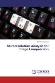 Multiresolution Analysis for Image Compression （2016. 192 S. 220 mm）
