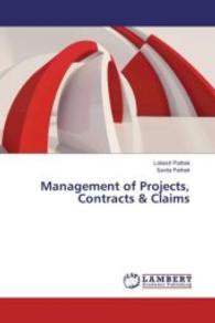 Management of Projects, Contracts & Claims （2016. 292 S. 220 mm）