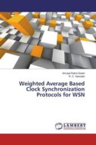 Weighted Average Based Clock Synchronization Protocols for WSN （2016. 260 S. 220 mm）