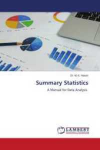 Summary Statistics : A Manual for Data Analysis （2024. 184 S. 220 mm）